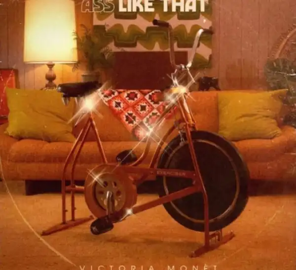 Victoria Monet - Ass Like That